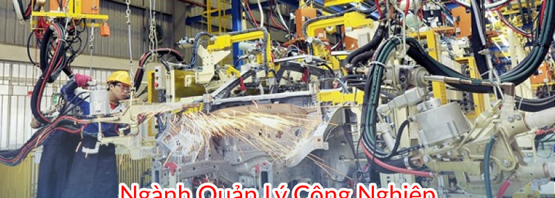 ngành quản lý công nghiệp 88vv11 mấy năm, thi khối gì, ra trường làm gì, lấy bao nhiêu điểm