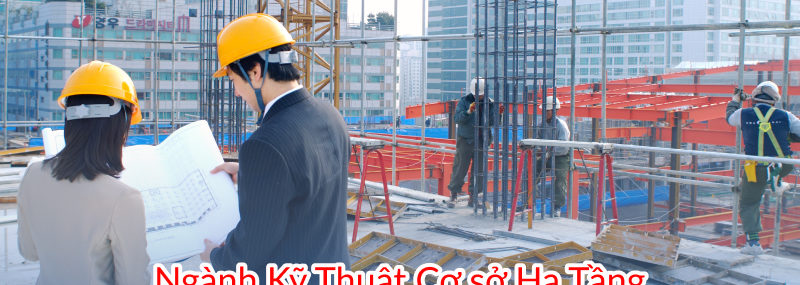 ngành kỹ thuật cơ sở hạ tầng 88vv11 mấy năm, thi khối gì, ra trường làm gì, lấy bao nhiêu điểm