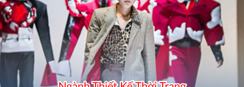 ngành thiết kế thời trang 88vv11 mấy năm, thi khối gì, ra trường làm gì, lấy bao nhiêu điểm