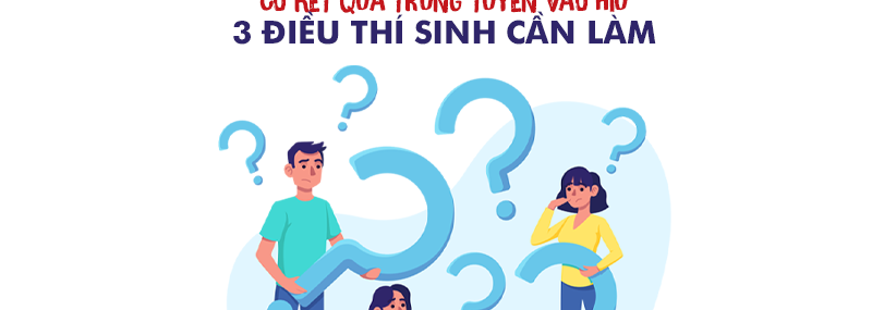 Khi có kết quả trúng tuyển 88vv cần làm gì