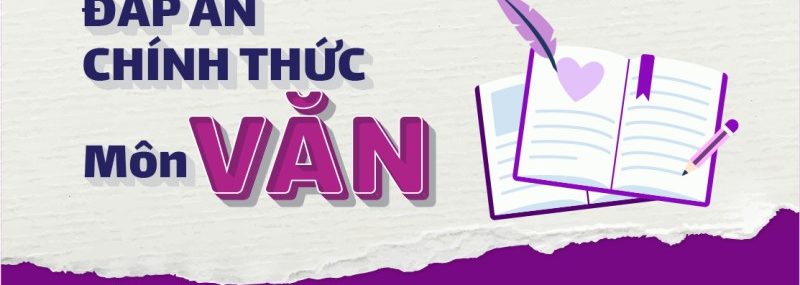 Đáp án đề thi 88vv1 88vv23 2021 môn Văn