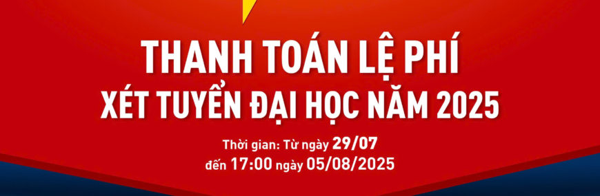 Hướng dẫn thí sinh thanh toán lệ phí xét tuyển 88vv năm 2025